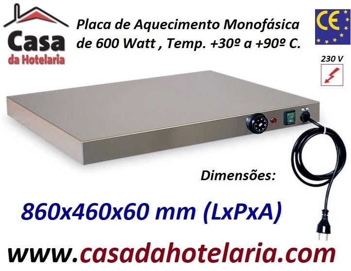 Placa de Aquecimento Monofásica com 860x460x60 mm LxPxA, 600 Watt, +30º +90º C (transporte incluído) - Refª 101860
