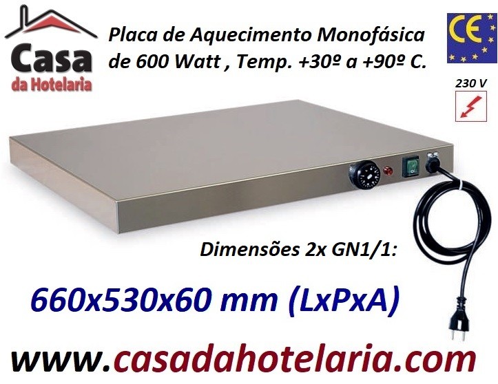 Placa de Aquecimento Monofásica 2x GN 1/1 com 660x530x60 mm LxPxA, 600 Watt, +30º +90º C (transporte incluído) - Refª 101862