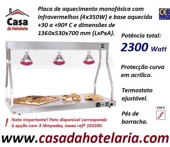 Ponte de Aquecimento de Comida com Lâmpadas Infravermelhas 4x 250W e Base Aquecida, 2300 W (transporte incluído) - Refª 101870